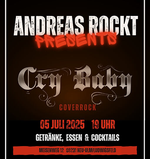 Andreas Rockt mit Cry Baby