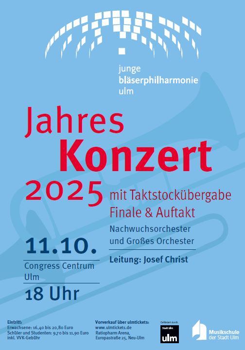 Jahreskonzert der Jungen Bläserphilharmonie Ulm mit Taktstockübergabe Finale & Auftakt