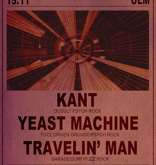 Hexenhaus e.V. Live: Kant / Yeast Machine / Travelin Man