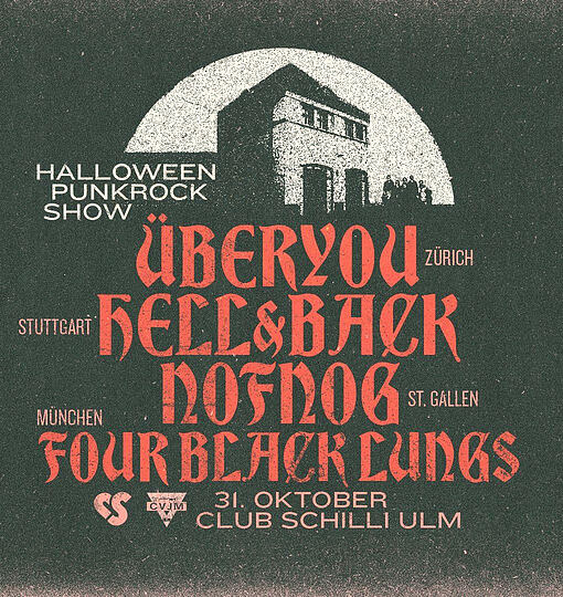 Überyou, Hell&Back, Nofnog & Four Black Lungs