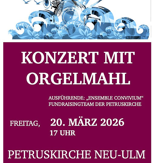 Orgelmahl und Konzert