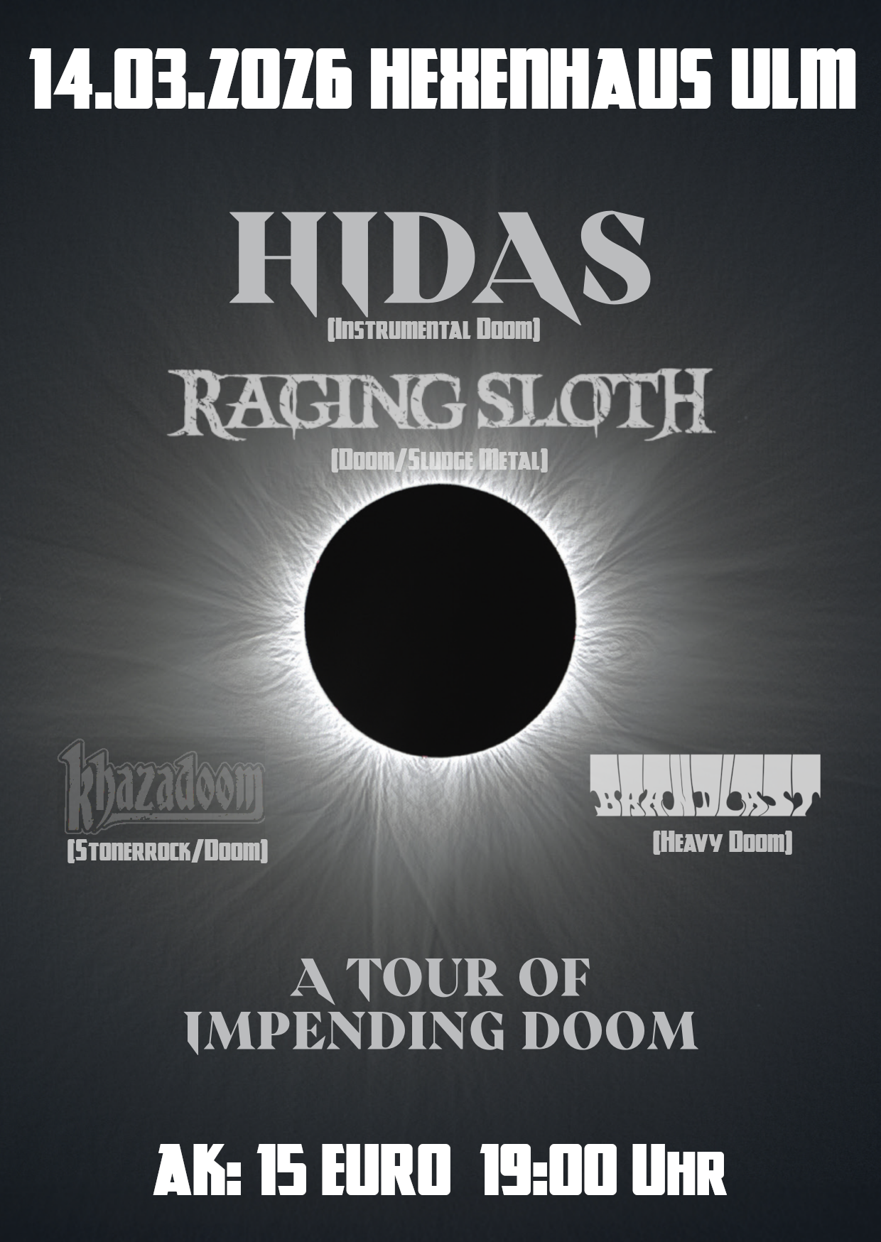 Hexenhaus Live: HIDAS + RAGING SLOTH + BRANDLAST + KHAZADOOM