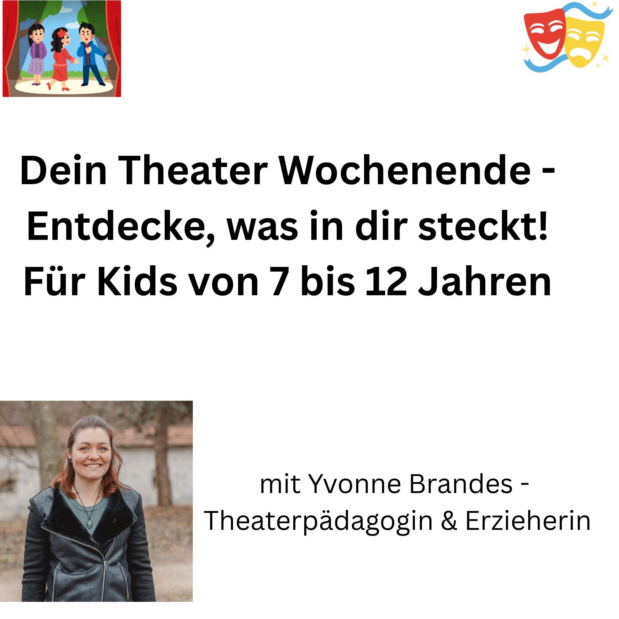 Dein Theater-Wochenende - Entdecke, was in dir steckt!
