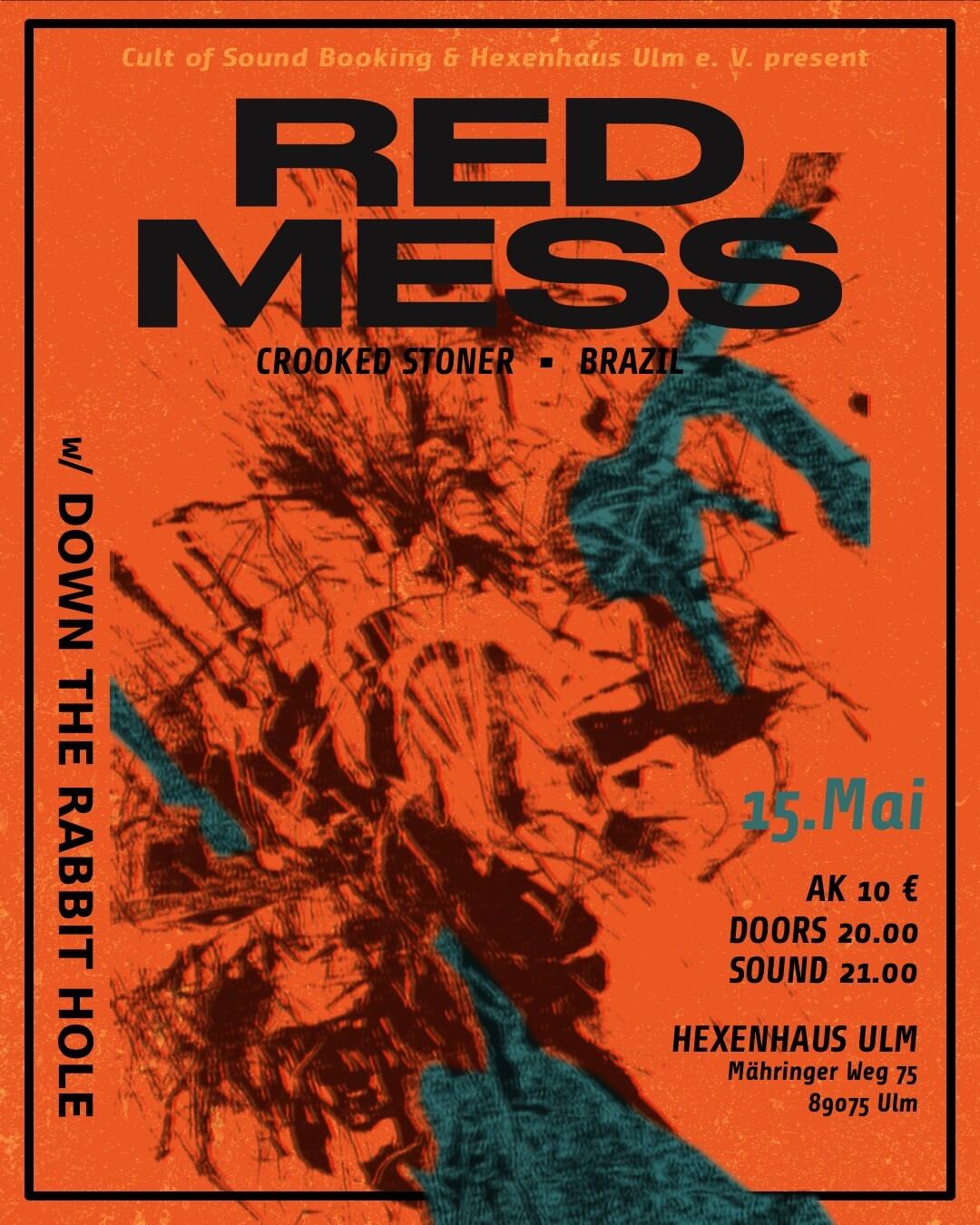 Live im Hexenhaus Ulm: RED MESS (Brasilien) + DOWN THE RABBIT HOLE (Ausgburg)