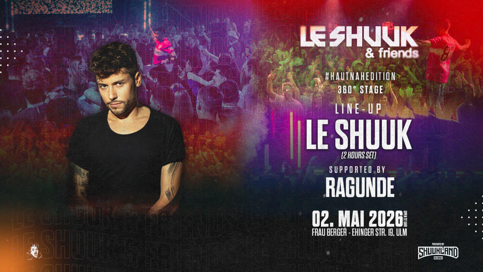 HEADLINER SHOW: LE SHUUK
