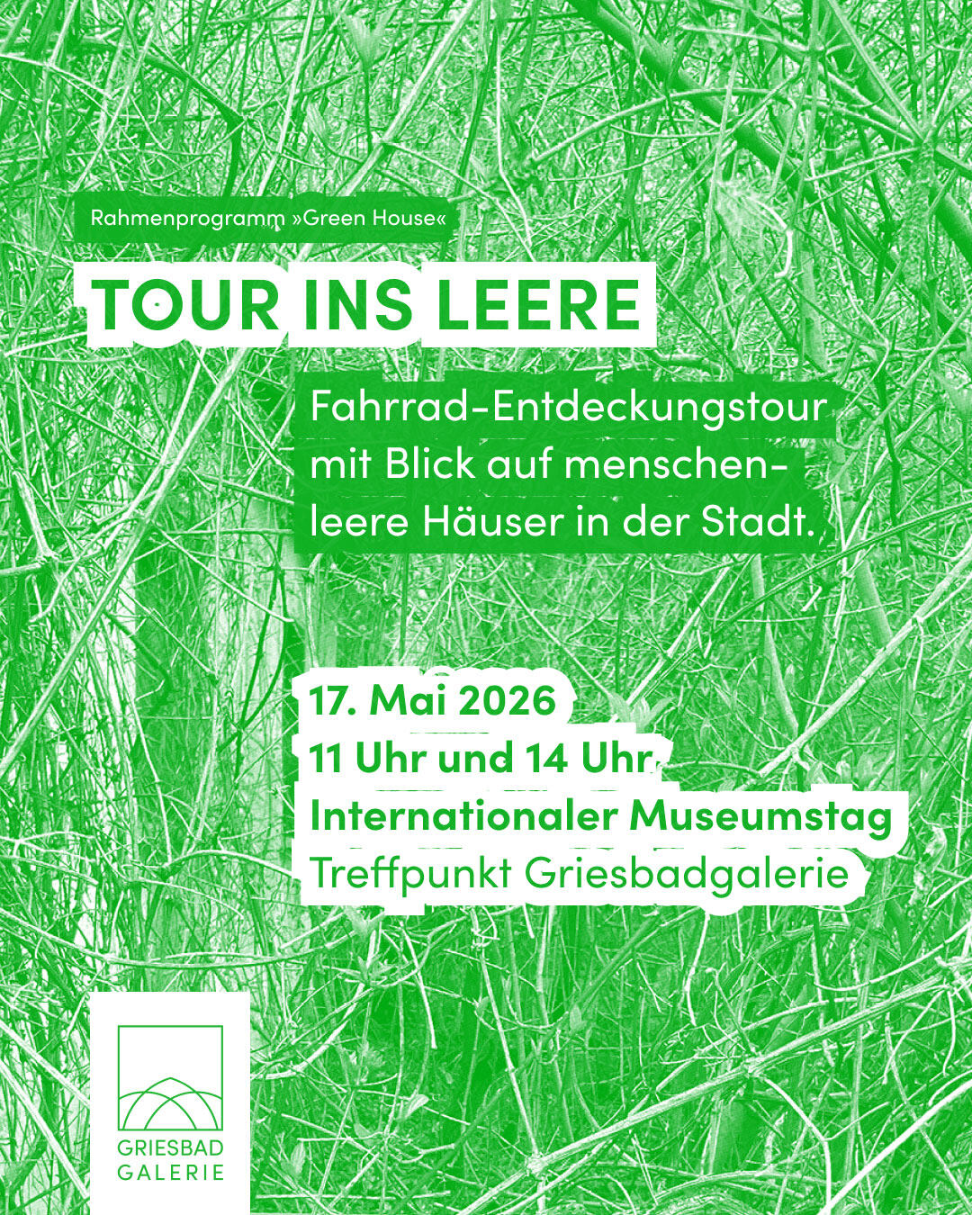 Tour ins Leere – Green House