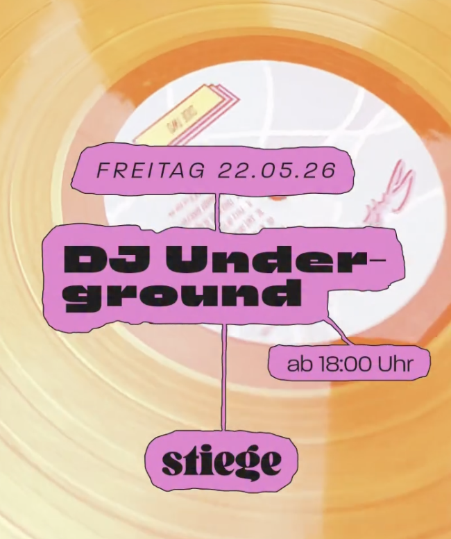 DJ Underground in der Stiege