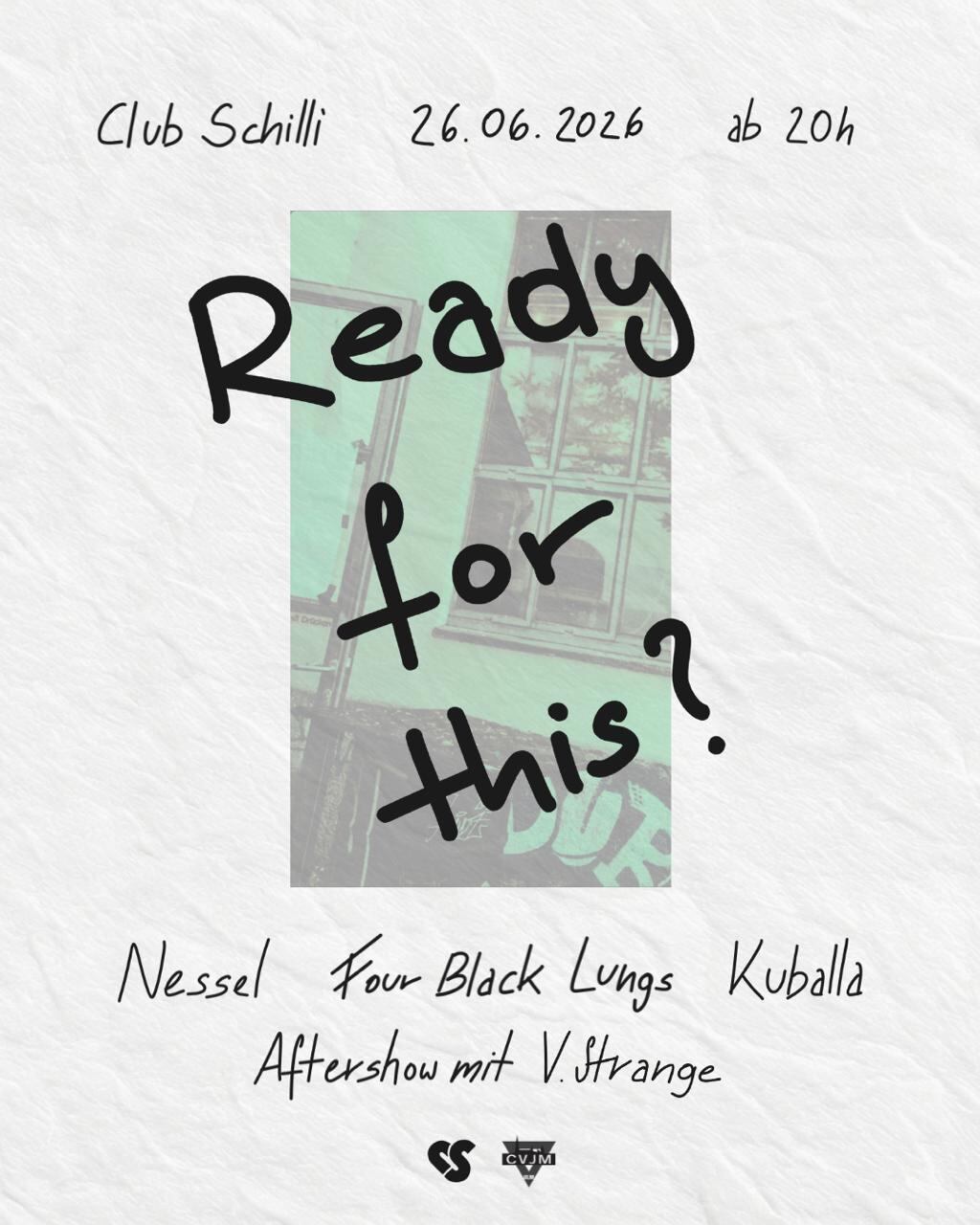 Ready for this?! - Concert @ Club Schilli, Ulm