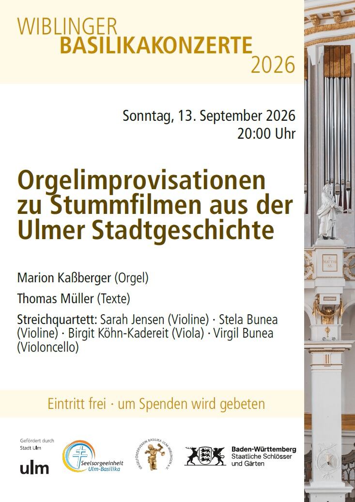 Orgelimprovisationen zu Stummfilmen aus der Ulmer Stadtgeschichte