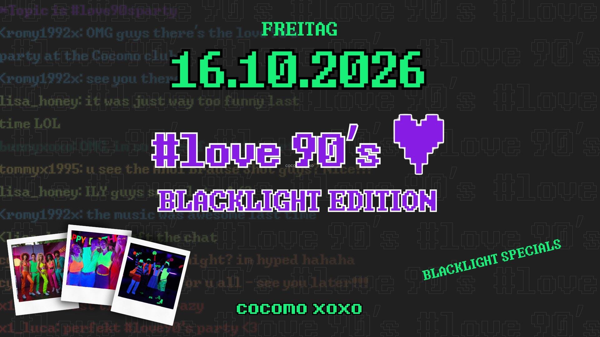 #love90’s | Blacklight Edition