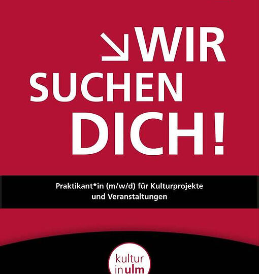 Praktikum in der Kulturabteilung Ulm – Frühjahr/Sommer 2026! 🎭 🌞 (…)