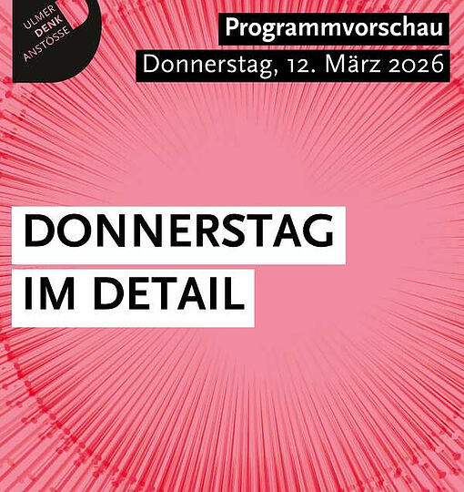 💁 Donnerstag bei den Ulmer Denkanstößen 2026 Mit einer Begrüßung (&hellip;)