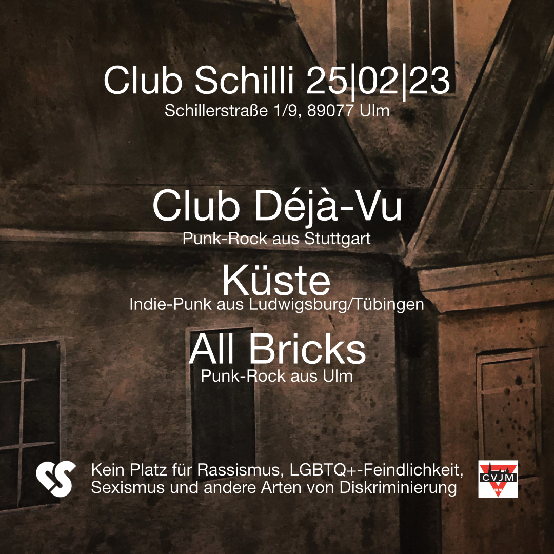 Club Déjà-Vu, Küste, All Bricks | Club Schilli, Ulm